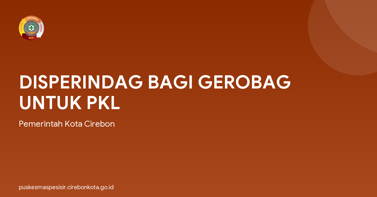 DISPERINDAG BAGI GEROBAG UNTUK PKL