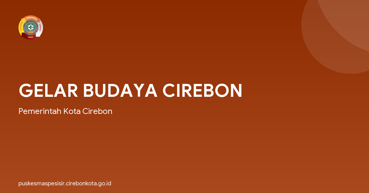 GELAR BUDAYA CIREBON