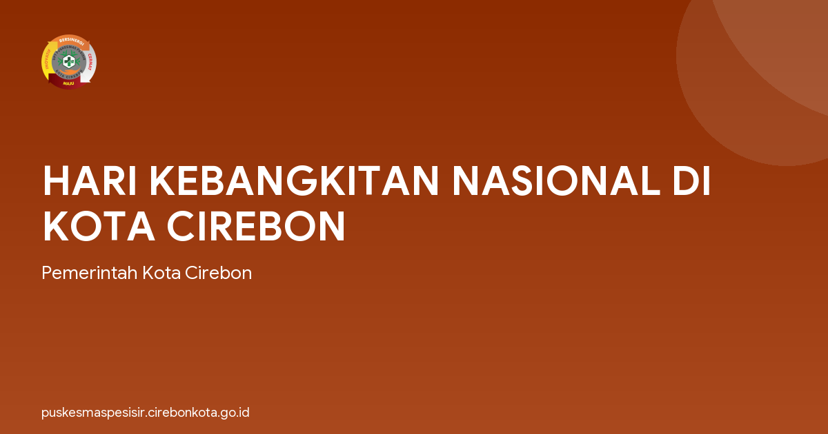 HARI KEBANGKITAN NASIONAL DI KOTA CIREBON