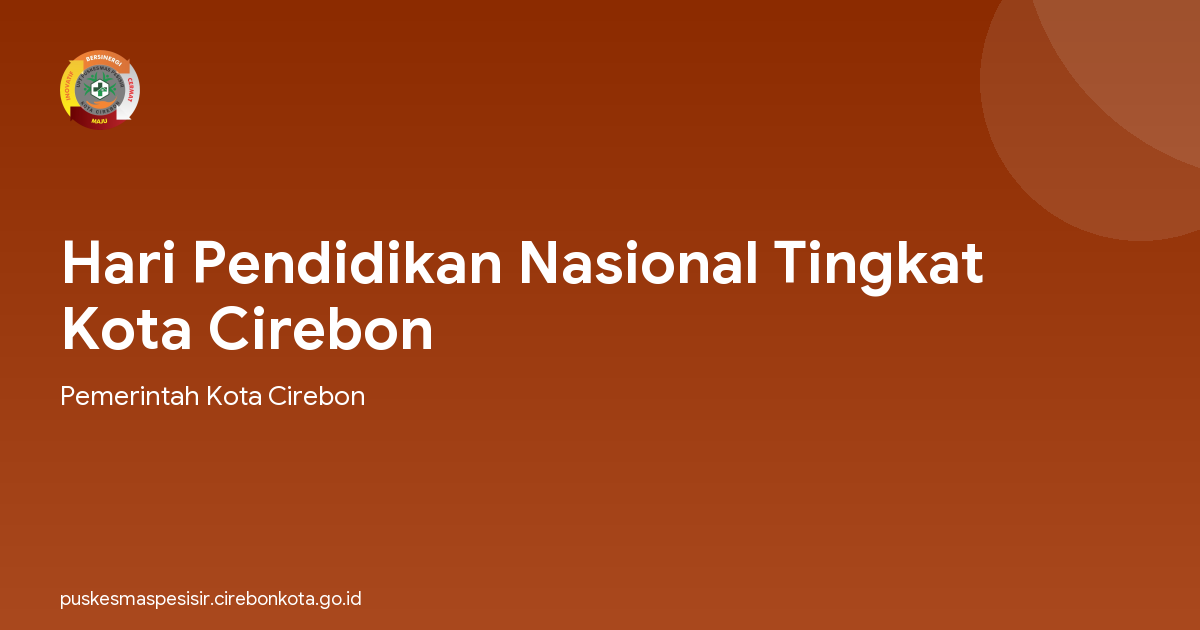 Hari Pendidikan Nasional Tingkat Kota Cirebon