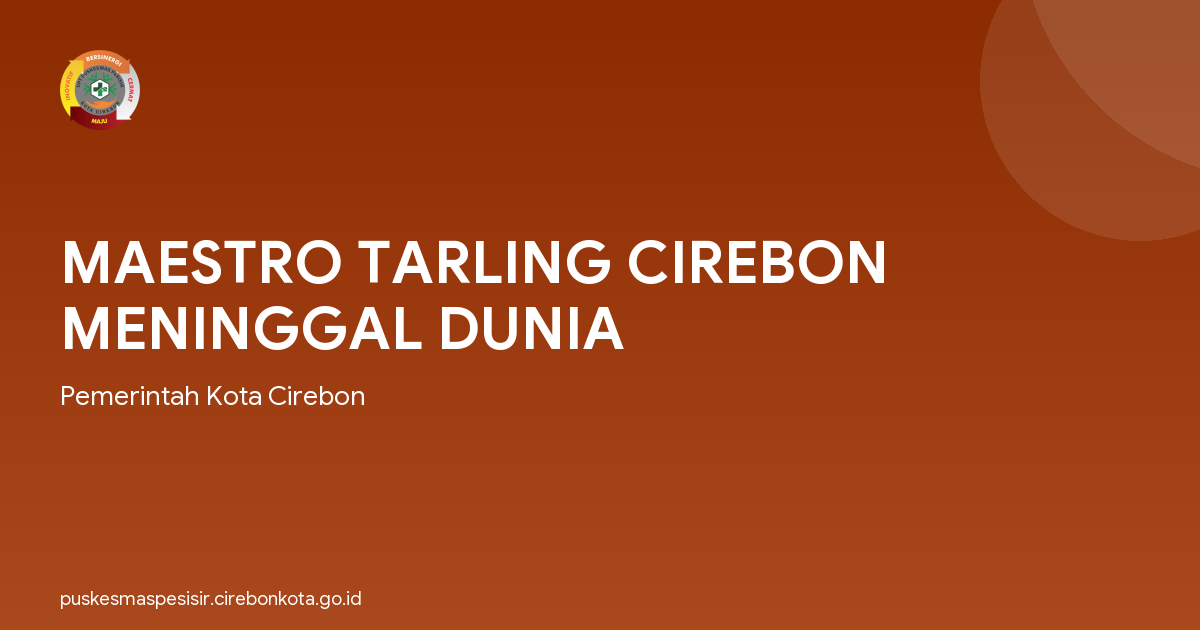 MAESTRO TARLING CIREBON MENINGGAL DUNIA