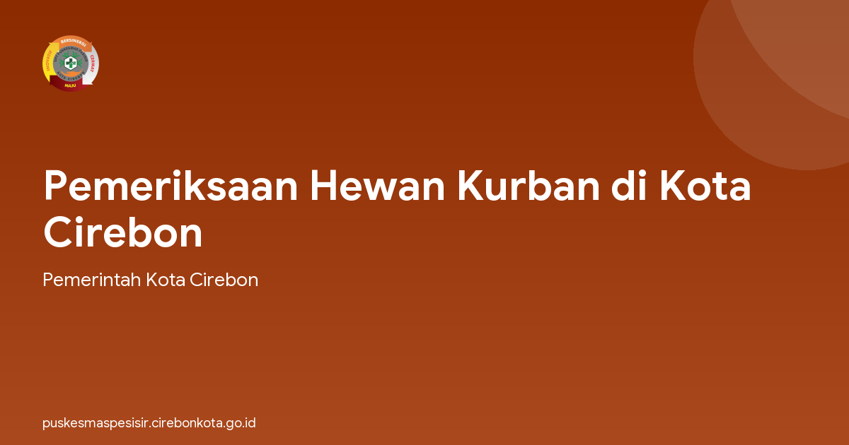 Pemeriksaan Hewan Kurban di Kota Cirebon